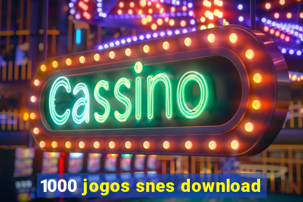 1000 jogos snes download